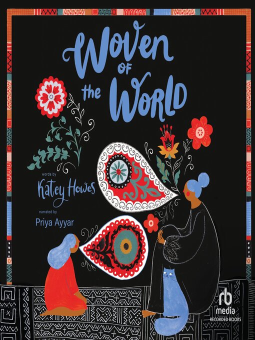 Title details for Woven of the World by Katey Howes - Available